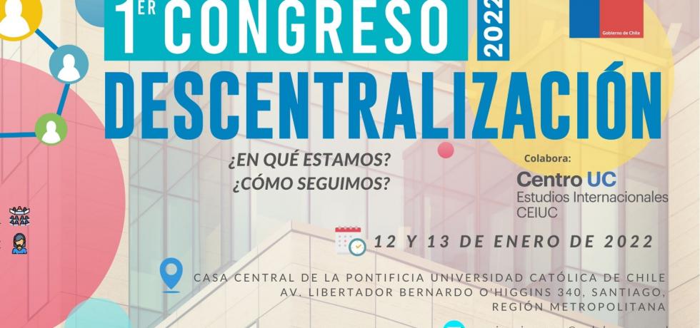 Abren convocatoria para participar de primer Congreso de Descentralización y Desarrollo Regional 2022 Abren convocatoria para participar de primer Congreso de Descentralización y Desarrollo Regional 2022