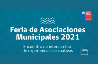 Feria de Asociaciones Municipales mostró valiosas experiencias de trabajo colaborativo en favor de sus comunidades