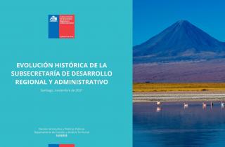 Subdere publica libro sobre su evolución histórica institucional